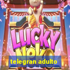 telegran adulto